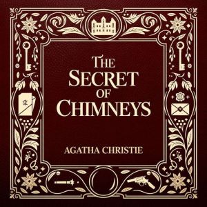 The Secret of Chimneys, Agatha Christie