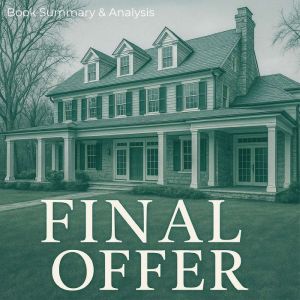 Final Offer: Book Summary & Analysis