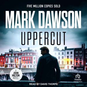 Uppercut, Mark Dawson