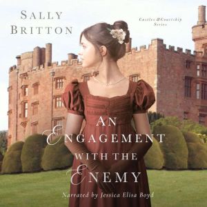 An Engagement with the Enemy, Sally Britton