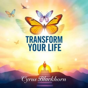 Transform Your Life: Unleashing Your Inner Magic Today: Unleash Inner Magic: Dive into Captivating Audio Lessons for Life-Chan
