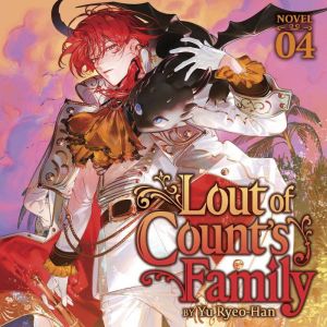 Lout of Counts Family Novel Vol. 4..., Yu RyeoHan