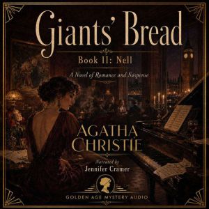 Giants Bread Book II  Nell, Agatha Christie