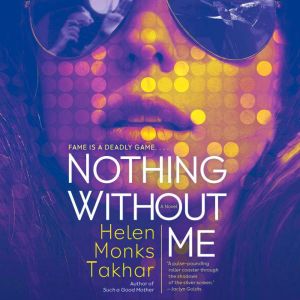 Nothing Without Me, Helen Monks Takhar