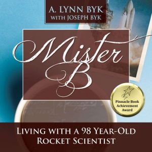 Mister B, A. Lynn Byk