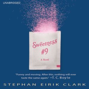Sweetness 9, Stephan Eirik Clark