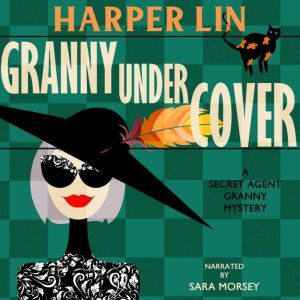 Granny Undercover, Harper Lin