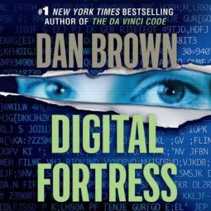 Digital Fortress: A Thriller, Dan Brown