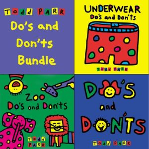 Todd Parrs Dos and Donts Bundle, Todd Parr