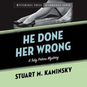 He Done Her Wrong, Stuart Kaminsky