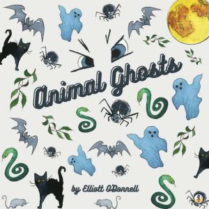 Animal Ghosts, Elliott ODonnell