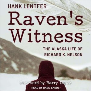 Ravens Witness, Hank Lentfer