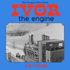 Ivor the Engine Original Black Wh..., Oliver Postgate