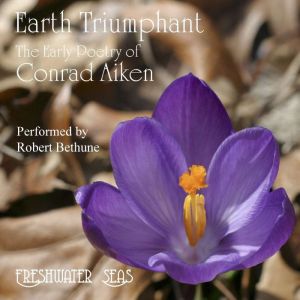 Earth Triumphant, Conrad Aiken