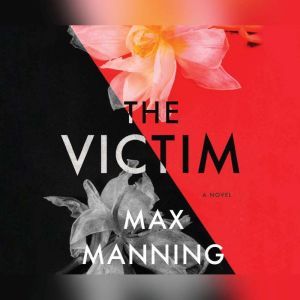 Victim, The, Max Manning