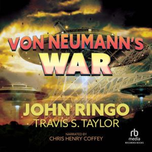 Von Neumanns War, John Ringo