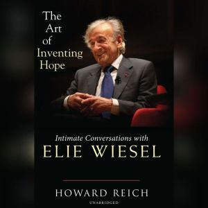 The Art of Inventing Hope, Howard Reich