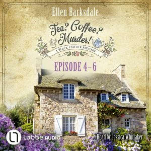 Tea? Coffee? Murder! Episode 46 ..., Ellen Barksdale