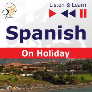 Spanish on Holiday De vacaciones  L..., Dorota Guzik