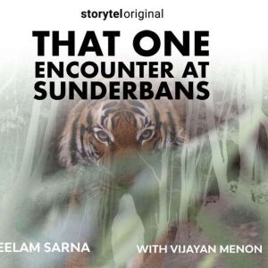 That One Encounter at Sunderbans, Neelam Sarna