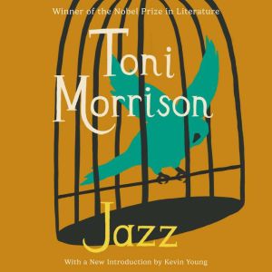 Jazz, Toni Morrison