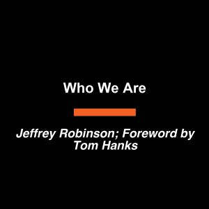 Who We Are, Jeffrey Robinson