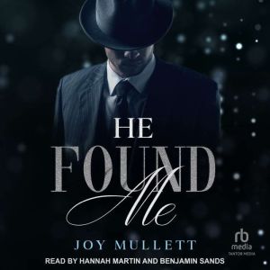He Found Me, Joy Mullett