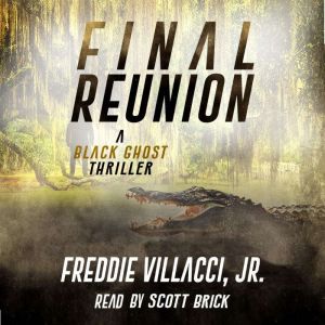 Final Reunion, Freddie Villacci Jr