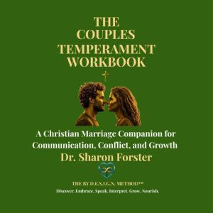 The Temperament Couples Workbook, Dr. Sharon Forster