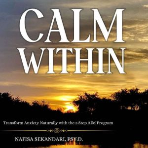 Calm Within, Nafisa Sekandari