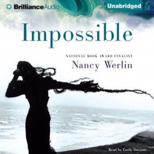 Impossible, Nancy Werlin
