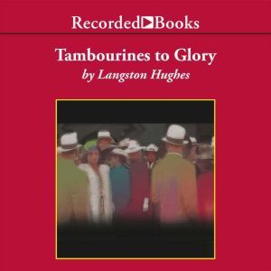 Tambourines to Glory, Langston Hughes