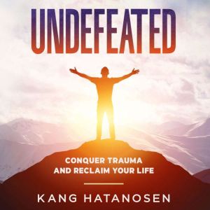 Undefeated, Kang Hatanosen