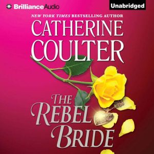 The Rebel Bride, Catherine Coulter