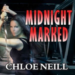 Midnight Marked, Chloe Neill