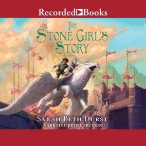 The Stone Girls Story, Sarah Beth Durst