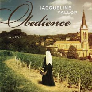 Obedience, Jacqueline Yallop