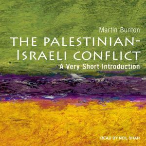 PalestinianIsraeli Conflict, Martin Bunton