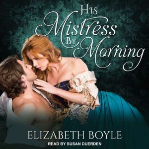 His Mistress By Morning, Elizabeth Boyle