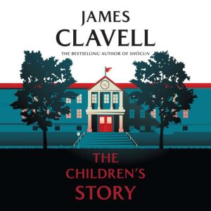The Childrens Story, James Clavell