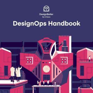 DesignOps Handbook, Dave Malouf