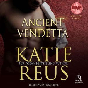 Ancient Vendetta, Katie Reus