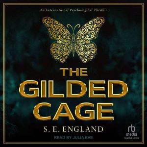 The Gilded Cage