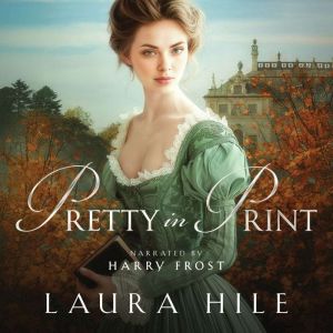 Pretty in Print: A Darcy and Elizabeth Regency Romp
