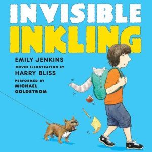 Invisible Inkling, Emily Jenkins