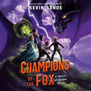 Champions of the Fox, Kevin Sands