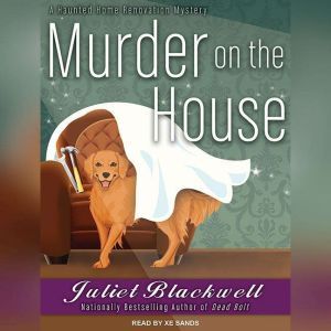 Murder on the House, Juliet Blackwell