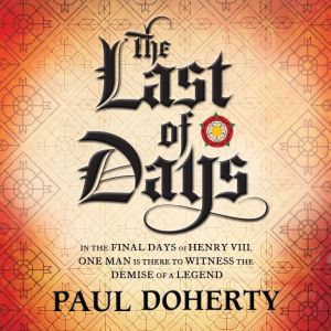 The Last of Days, Paul Doherty