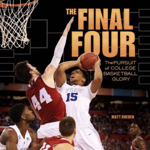 The Final Four, Matt Doeden