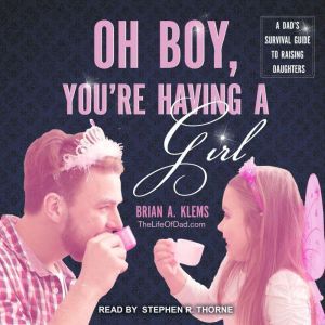 Oh Boy, Youre Having a Girl, Brian Klems